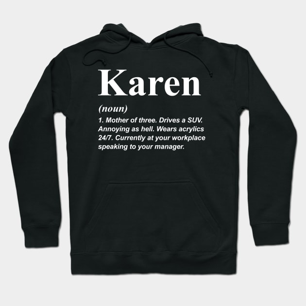 Karen Definition Hoodie by TextTees